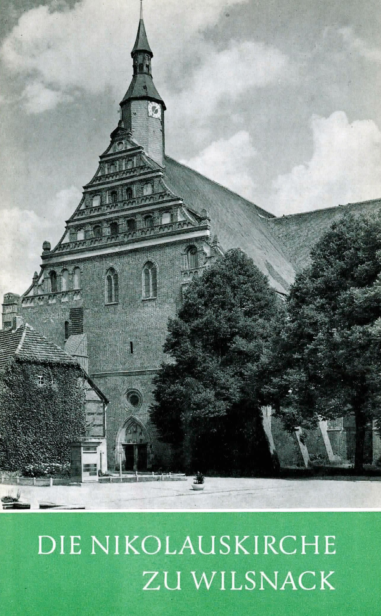Die Nikolauskirche zu Wilsnack - Krüger, Renate